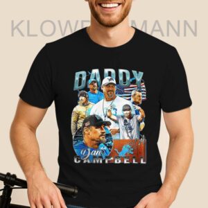 Daddy Dan Campbell Shirt, Detroit Lions