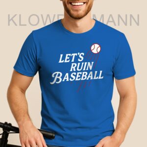 Let’s Ruin Baseball Shirt, Los Angeles Dodgers