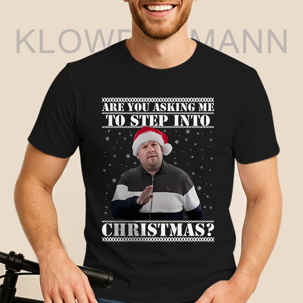 Are You Asking Me Step Into Christmas Smithy & Nessa Shirt