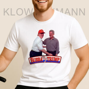 Bubba Trumpwith Shirt, Bill Clinton