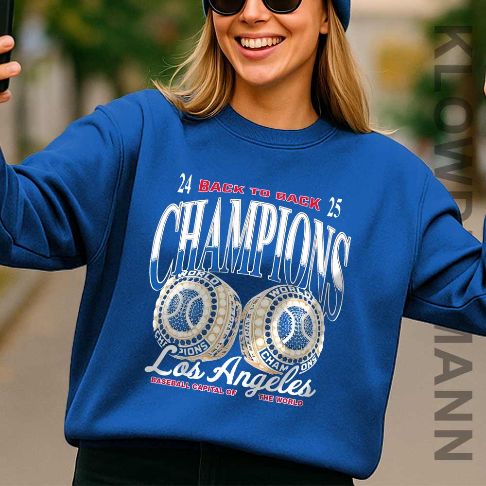 LA Dodgers Back to Back Champs 2024-2025 Sweatshirt, Baseball Capital of The World