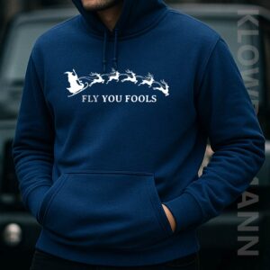 Fly You Fools Funny Christmas LOTR Hoodie