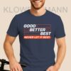 Good Better Best Never Let It Rest Shirt, For Chicago Bears Fans