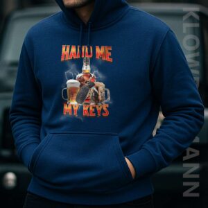 Hand Me The Keys Hoodie