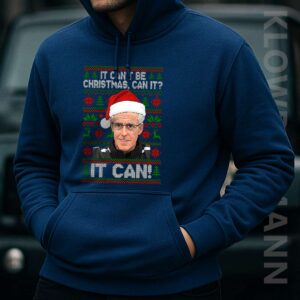 Mick McCarthy It Can’t Be Christmas It Can Hoodie
