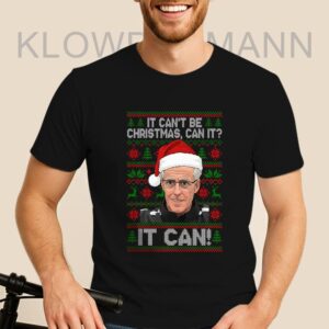 Mick McCarthy It Can’t Be Christmas It Can Shirt