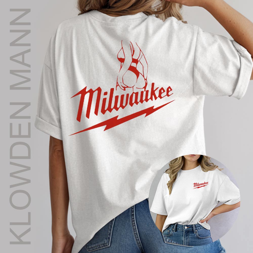 Milwaukee 2 Sided Sexy Girl Shirt