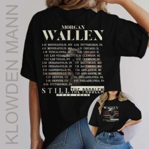 Morgan Wallen Still The Problem Tour 2026 Shirt