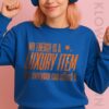 My Energy Is A Luxury Item Sweatshirt, The Life Of A Showgirl