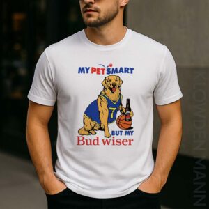 My Pet Smart But My Bud Wiser Shirt