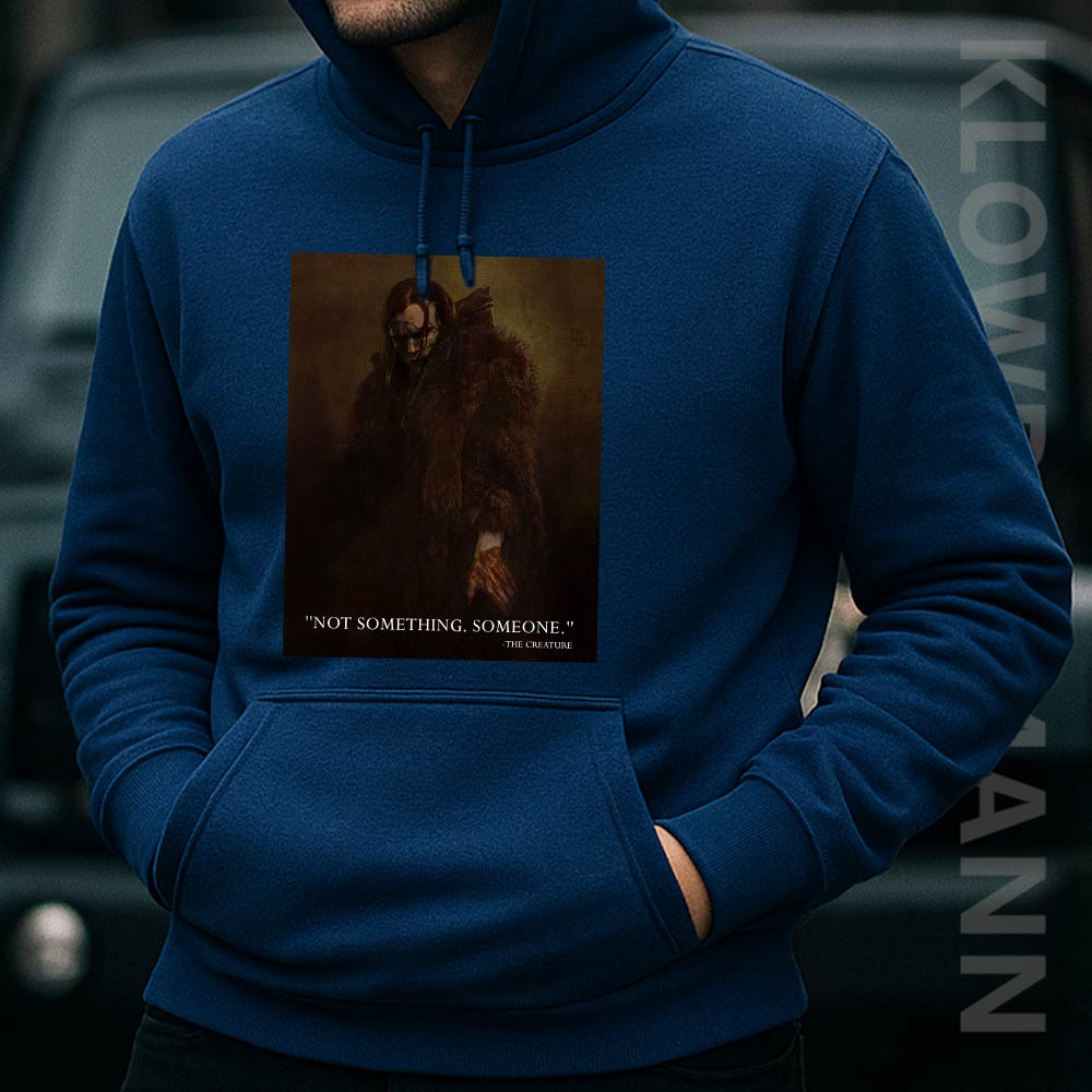Not Something Someone Hoodie, by The Creature, Frankenstein 2025