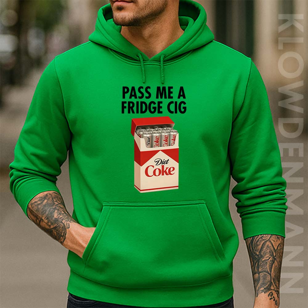 Pass Me Fridge Cigarette Diet Coke Hoodie,