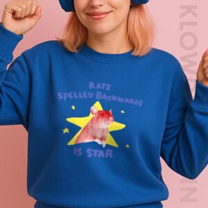 Rats Spelled Backwards Is Star Sweatshirt