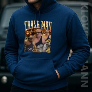 Trash Man Frank Reynolds Hoodie, I Eat Garbage