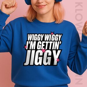 Wiggy Wiggy I’m Gettin’ Jiggy Sweatshirt, Five Boy Band 2025 UK Concert Tour
