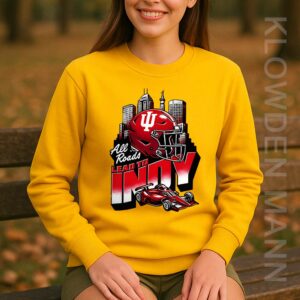 All Roads Lead to Indy Sweatshirt, Indiana Hoosiers