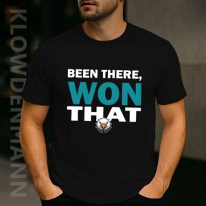 Been There Won That Philadelphia Eagles Shirt