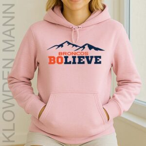 Broncos Bolieve Hoodie, Bo Nix, Denver Broncos