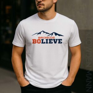Broncos Bolieve Shirt, Bo Nix, Denver Broncos