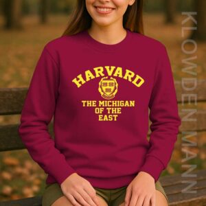 Harvard The Michigan Of The East Sweatshirt