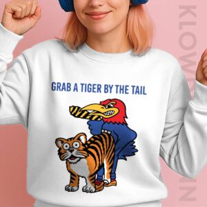 Grab A Tiger By The Tail Sweatshirt, Kansas Vs Missouri Rivalry