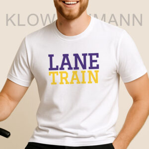 Lane Kiffinn The Lane Train Has Arrived Geaux Shirt, Louisiana State