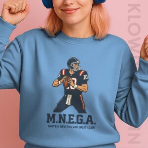 Maye K New England Great Again Sweatshirt, MNEGA