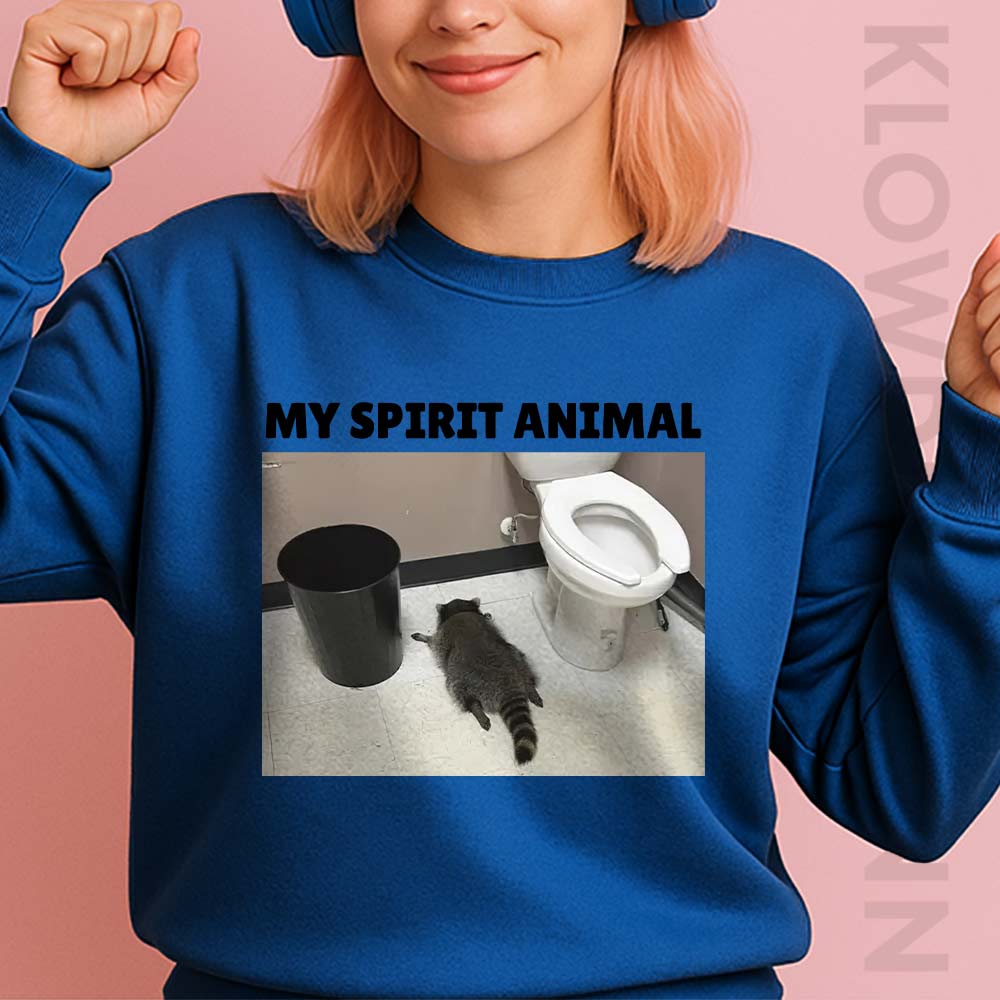My Spirit Animal Sweatshirt, Raccoon Gets Drunk Liquor