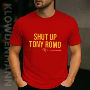 Shut Up Tony Romo Shirt, Kansas City Chiefs