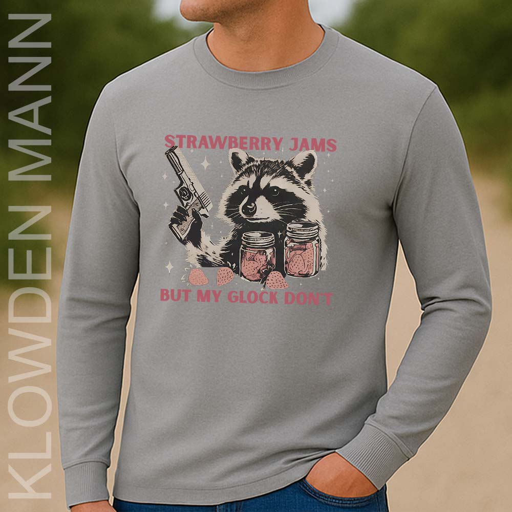 Strawberry Jams Raccoon But My Glock Don't Long Sleeve
