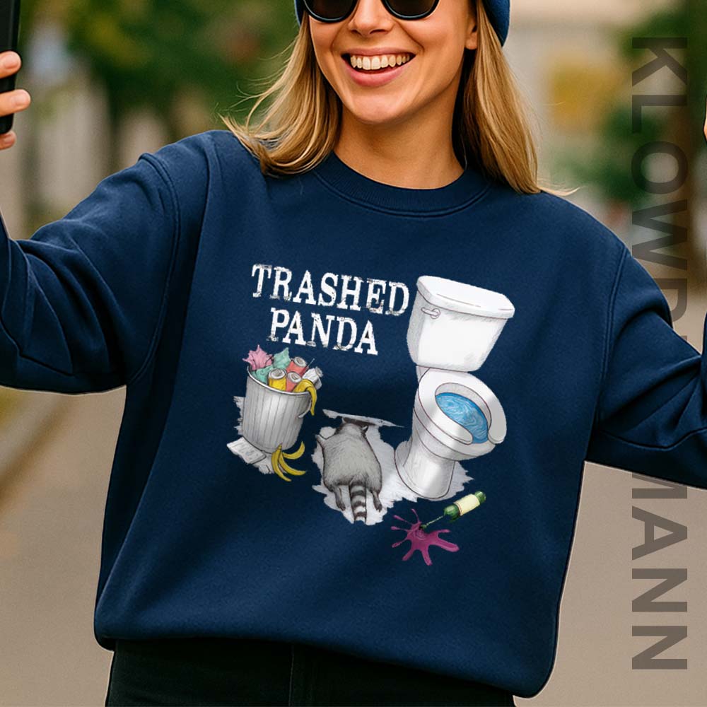 Trashed Panda Funny Drunk Raccoon Sweatshirt,