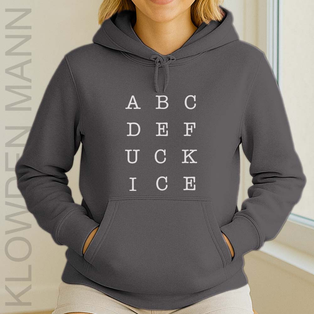 abcdefuck ICE Hoodie, Subtle Fuck ICE