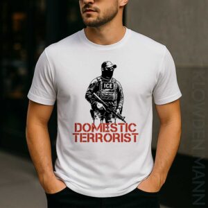 Domestic Terrorist Shirt, Abolish Ice