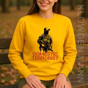 Domestic Terrorist Sweatshirt, Abolish Ice