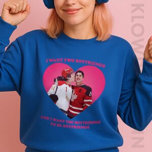 I Want Two Boyfriends Sweatshirt, Hollander Rozanov With Heart For Valentine
