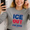 Ice Out For Good Long Sleeve