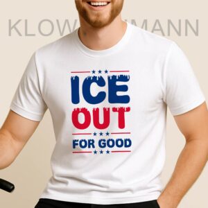 Ice Out For Good Shirt