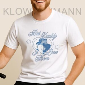 Ilya Shane But Daddy I Love Them Shirt
