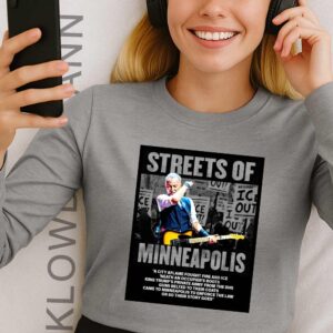 Bruce Springsteen Streets Of Minneapolis A City Aflame Fought Fire And ICE Long Sleeve