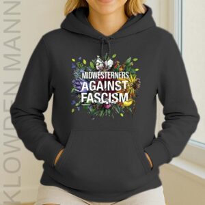 Midwesterners Against Fascism Hoodie
