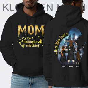 Custom Manager Of Mischief Mom Hoodie, Best Mom Ever, Magical Mom