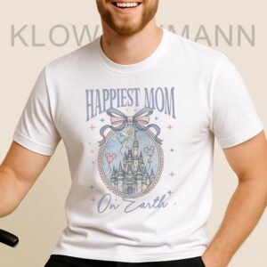 Happiest Mom On Earth Shirt, Disney Castle