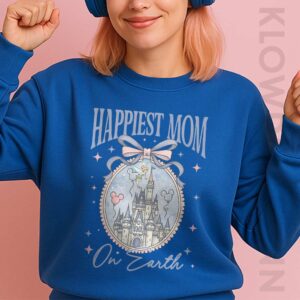 Happiest Mom On Earth Sweatshirt, Disney Castle